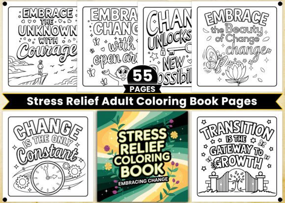 Embracing Change: Stress Relief Adult Coloring Book Pages