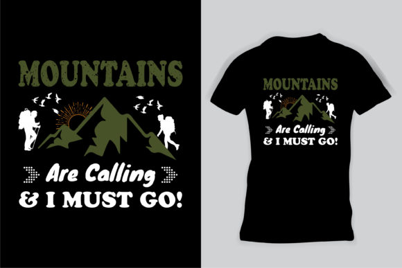 The Mountains Are Calling T-Shirt Design: A Font That Captures Adventure